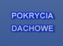 Zdjęcie 1 - Blachdach Pokrycia Dachowe Okna Dachowe Rynny